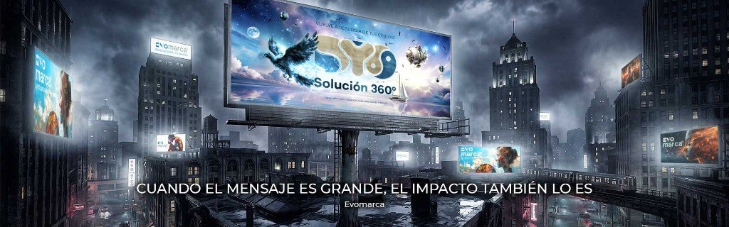 Cuando el mensaje es grande, el impacto también lo es — Evomarca
