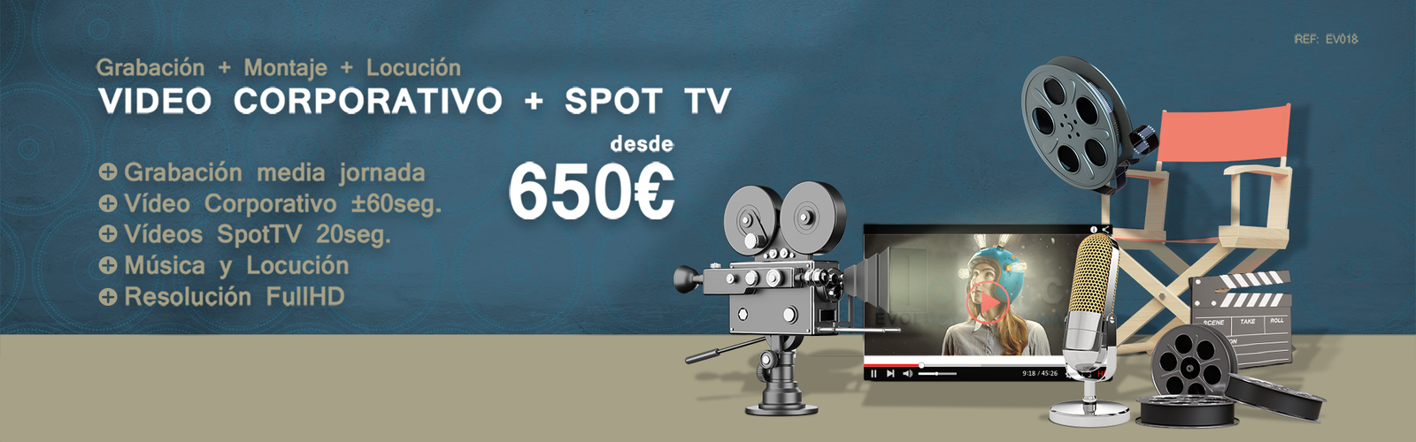 Promo Vídeo Corporativo + Spot TV desde 650 euros. REF EV018
